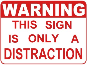 warning__this_sign_is_only_a_distraction_wallpaper_pcwfi1